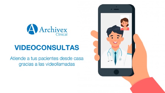 Videoconsultas en Archivex Clinical