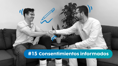 Emprende Salud #15. Consentimientos informados en mi clínica